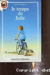 LE TEMPS DE JULIE