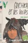Grichka et les loups