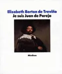 JE SUIS JUAN DE PAREJA