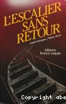 L'escalier sans retour
