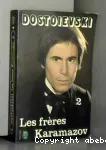 LES FRERES KARAMAZOV T2