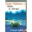 HALIC LE PHOQUE