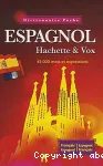 Hachette et Vox : dictionnaire de poche - Français-Espagnol Espagnol-Français