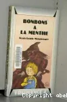 Bonbons à la menthe et autres histoires sauvages et apprivoisées contes