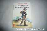 LES CAHIERS DE BAPTISTIN ETIENNE