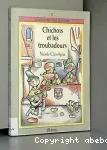 CHICHOIS ET LES TROUBADOURS
