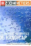 Les métiers du handicap