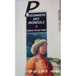 PRISONNIERE DES MONGOLS