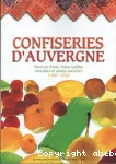 Confiseries d'Auvergne : pâtes de fruits, fruits confits, chocolats et autres sucreries : 1400-2000