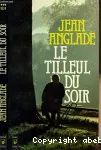 LE TILLEUL DU SOIR