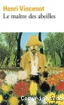 Le MAITRE DES ABEILLES