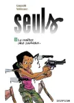 Seuls : 2 - Le maître des couteaux