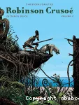 Robinson Crusoé : volume 2