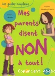 Mes parents disent non à tout